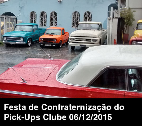 Festa de Confraternização do Pick-Ups CLube 06/12/2015