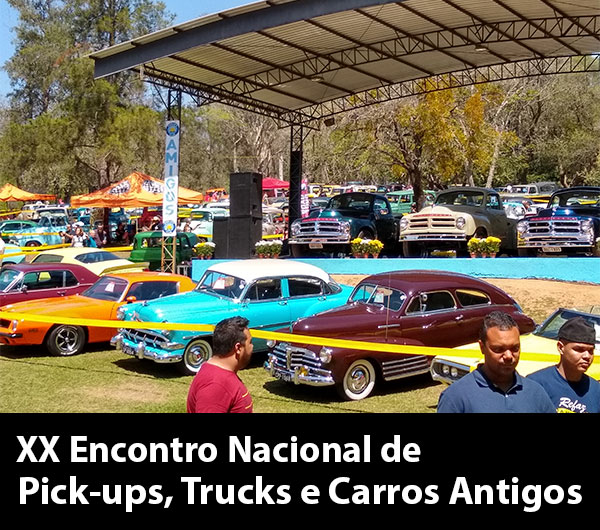 XX  Encontro Nacional Pick-ups, Trucks e Carros Antigos 2018